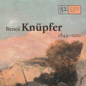 52. Výtvarné Hlinecko 2011 – Beneš Knüpfer