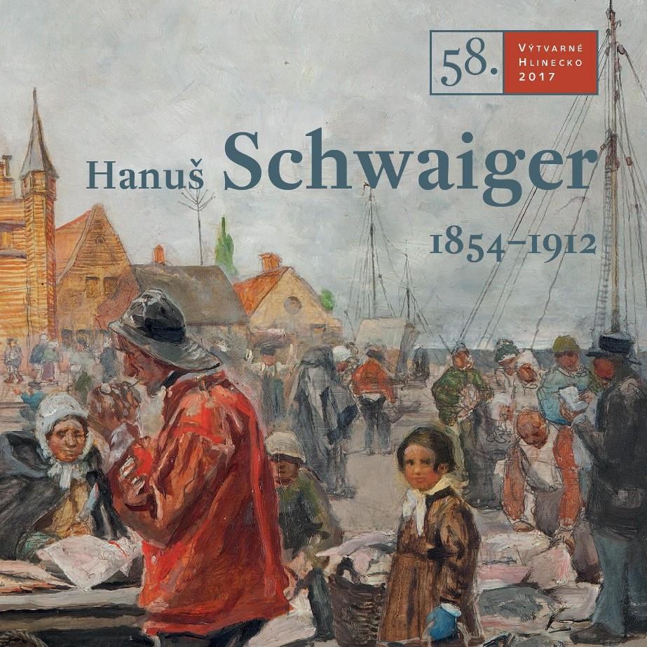 katalog k výstavě 58. Výtvarné Hlinecko 2017 – Hanuš Schwaiger