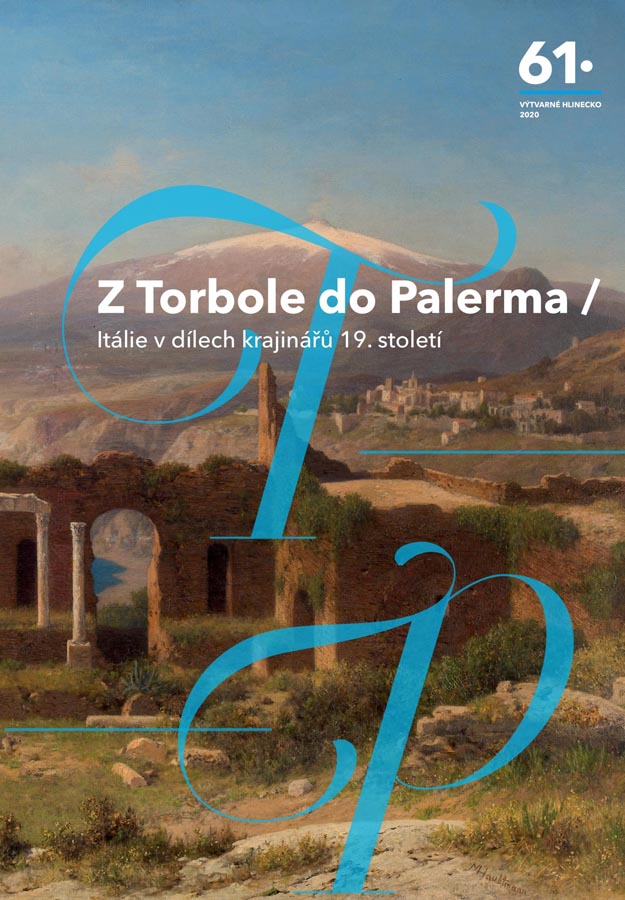 Z Torbole do Palerma / Itálie v dílech krajinářů 19. století