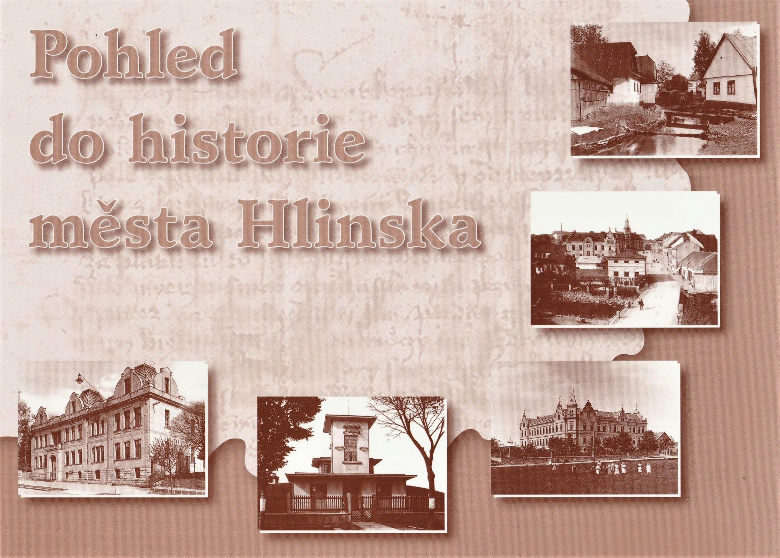 Pohled do historie města Hlinska