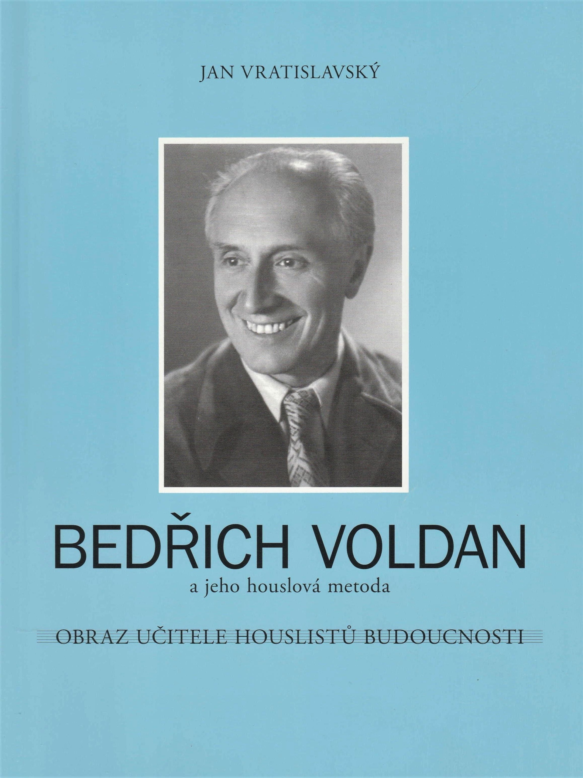 Bedřich Voldan a jeho houslová metoda