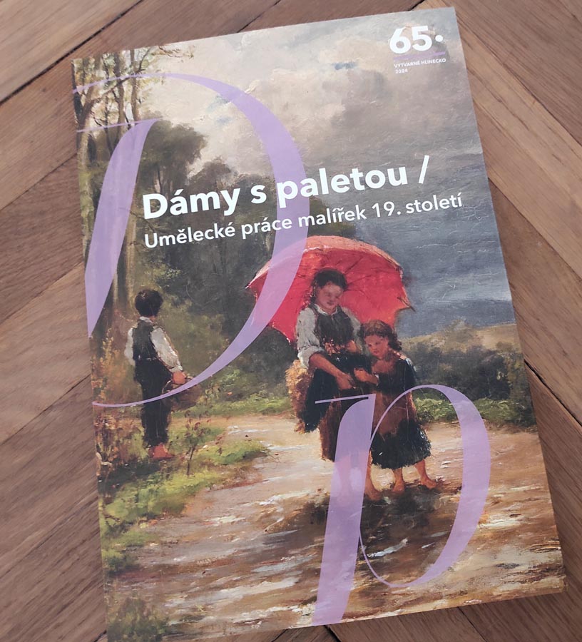 Dámy s paletou / umělecké práce malířek 19. století